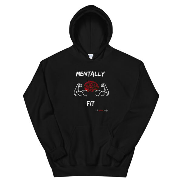 Mentally Fit Hoodie